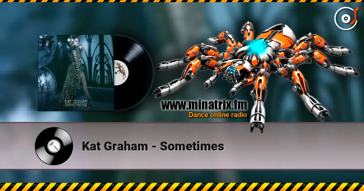 Kat Graham - Sometimes écouter en ligne en haute qualité | Minatrix.FM