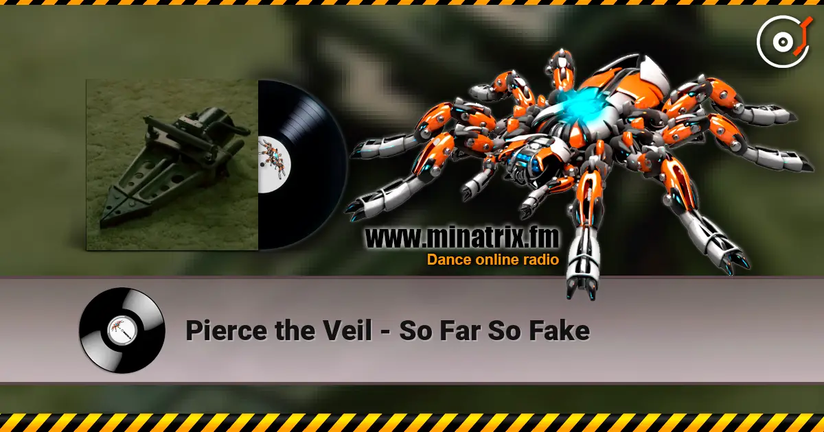 Pierce the Veil - So Far So Fake écouter en ligne en haute qualité | Minatrix.FM