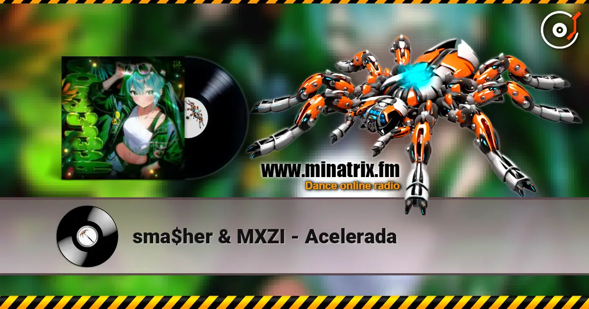 sma$her & MXZI - Acelerada écouter en ligne en haute qualité | Minatrix.FM