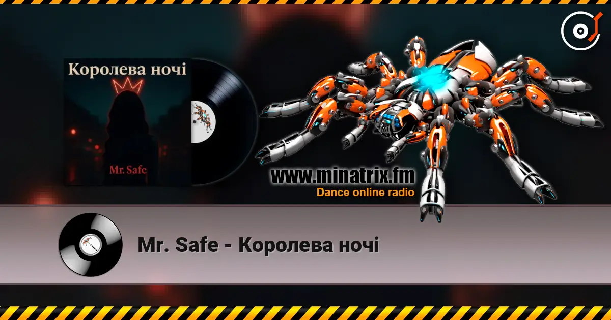 Mr. Safe - Королева ночі écouter en ligne en haute qualité | Minatrix.FM