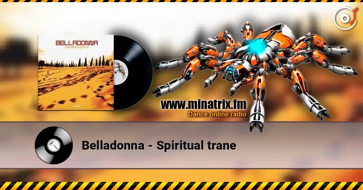 Belladonna - Spiritual trane écouter en ligne en haute qualité | Minatrix.FM