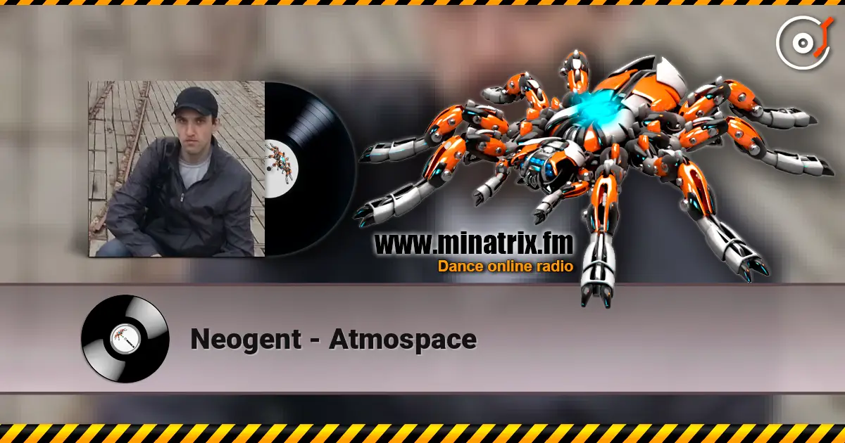 Neogent - Atmospace écouter en ligne en haute qualité | Minatrix.FM