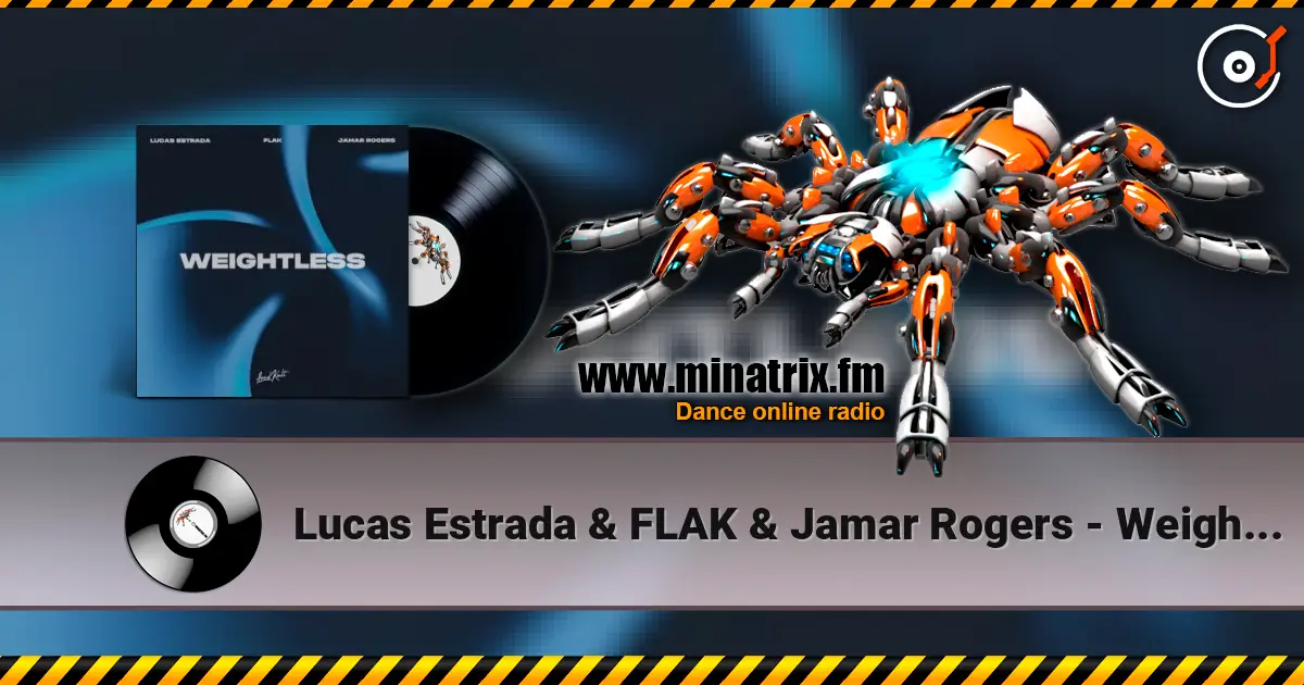 Lucas Estrada & FLAK & Jamar Rogers - Weightless écouter en ligne en haute qualité | Minatrix.FM