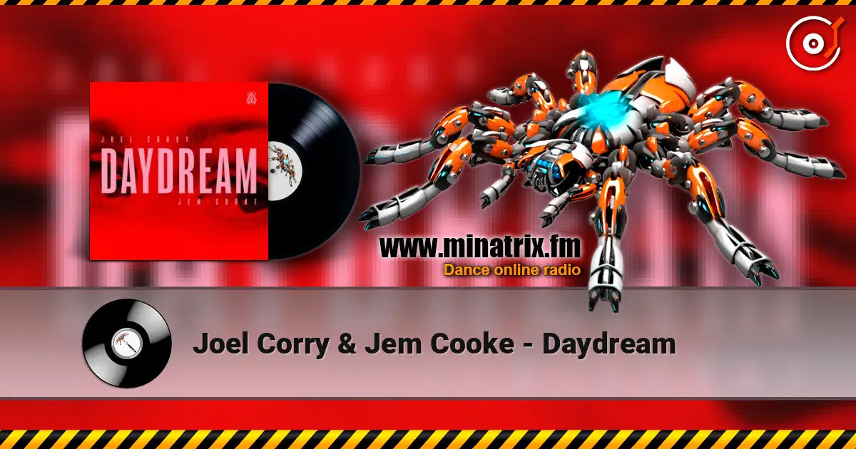 Joel Corry & Jem Cooke - Daydream écouter en ligne en haute qualité | Minatrix.FM