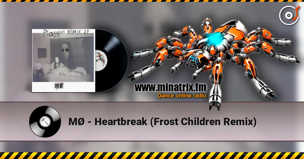 MØ - Heartbreak (Frost Children Remix) écouter en ligne en haute qualité | Minatrix.FM
