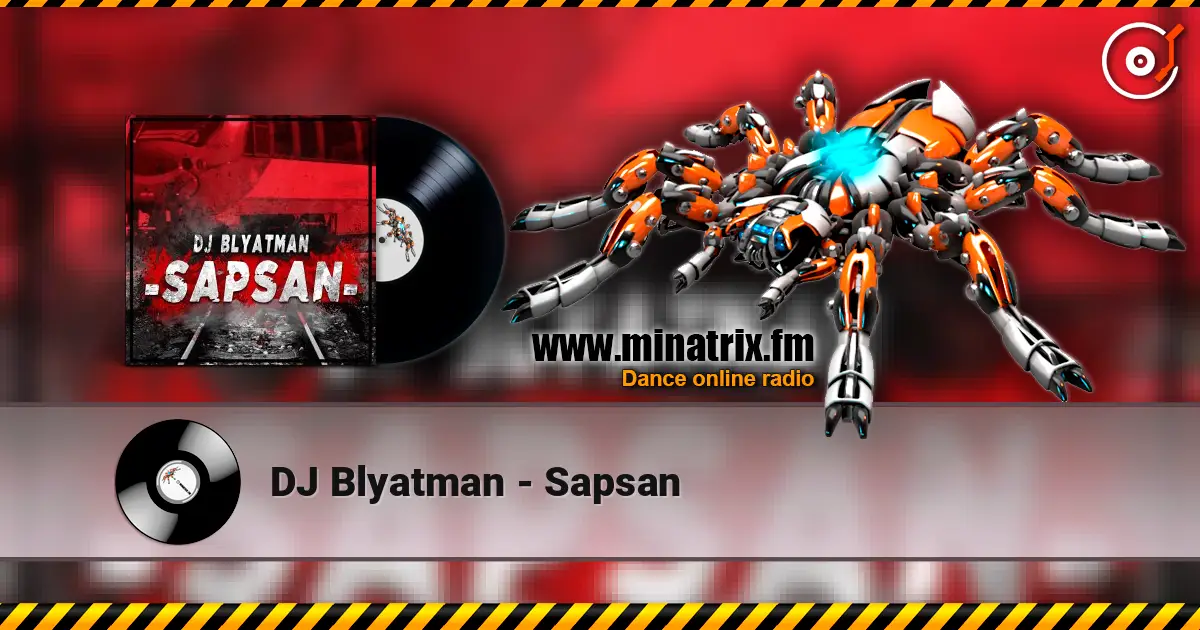 DJ Blyatman - Sapsan écouter en ligne en haute qualité | Minatrix.FM