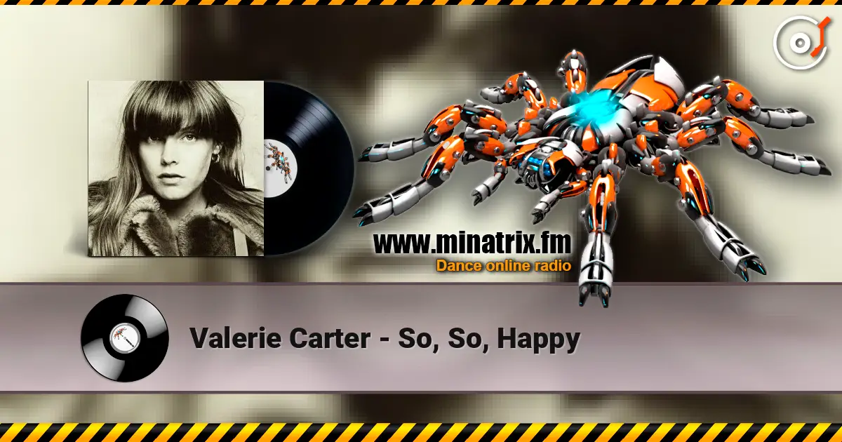 Valerie Carter - So, So, Happy écouter en ligne en haute qualité | Minatrix.FM