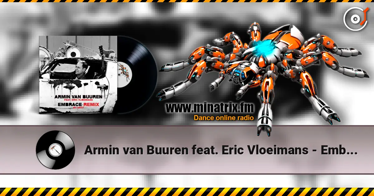 Armin van Buuren feat. Eric Vloeimans - Embrace (Arty Remix) écouter en ligne en haute qualité | Minatrix.FM