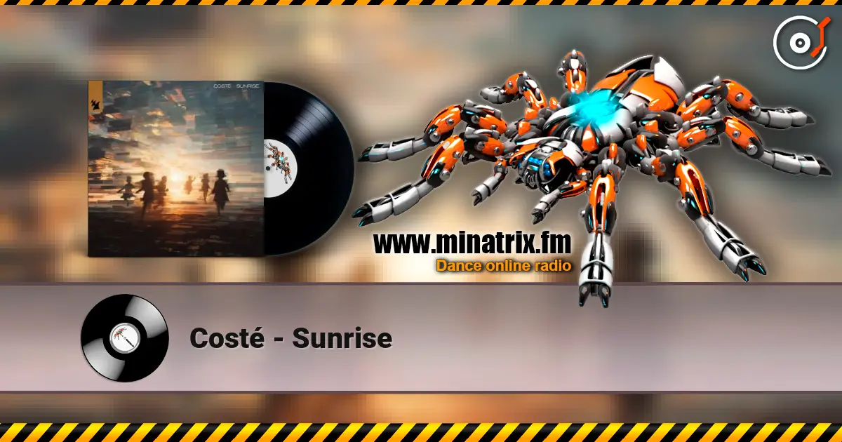 Costé - Sunrise écouter en ligne en haute qualité | Minatrix.FM