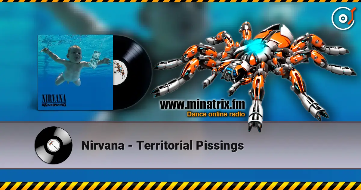 Nirvana - Territorial Pissings écouter en ligne en haute qualité | Minatrix.FM