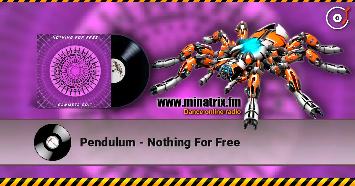 Pendulum - Nothing For Free écouter en ligne en haute qualité | Minatrix.FM