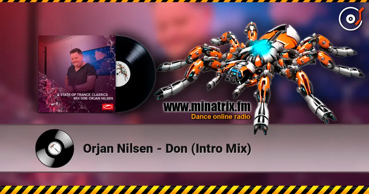 Orjan Nilsen - Don (Intro Mix) écouter en ligne en haute qualité | Minatrix.FM