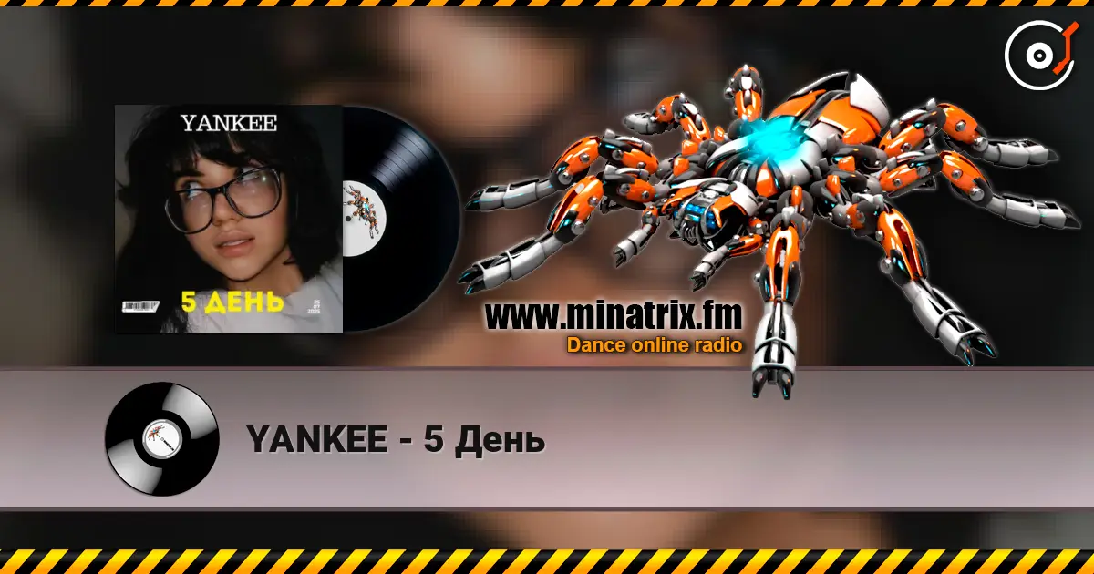 YANKEE - 5 День écouter en ligne en haute qualité | Minatrix.FM