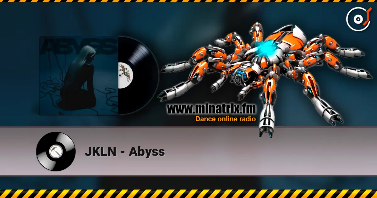 JKLN - Abyss écouter en ligne en haute qualité | Minatrix.FM