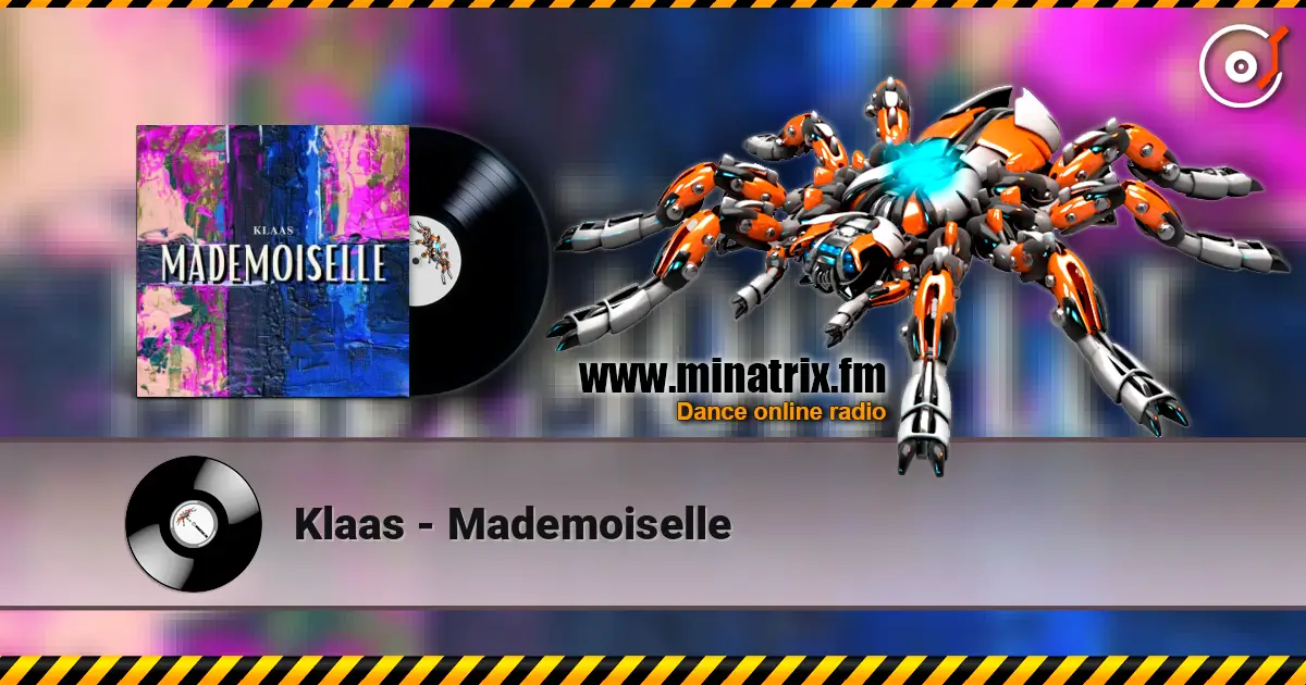 Klaas - Mademoiselle écouter en ligne en haute qualité | Minatrix.FM