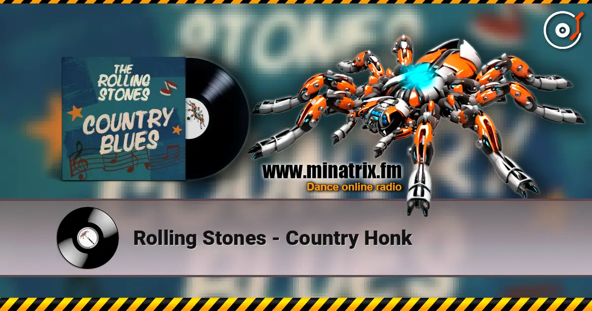Rolling Stones - Country Honk écouter en ligne en haute qualité | Minatrix.FM