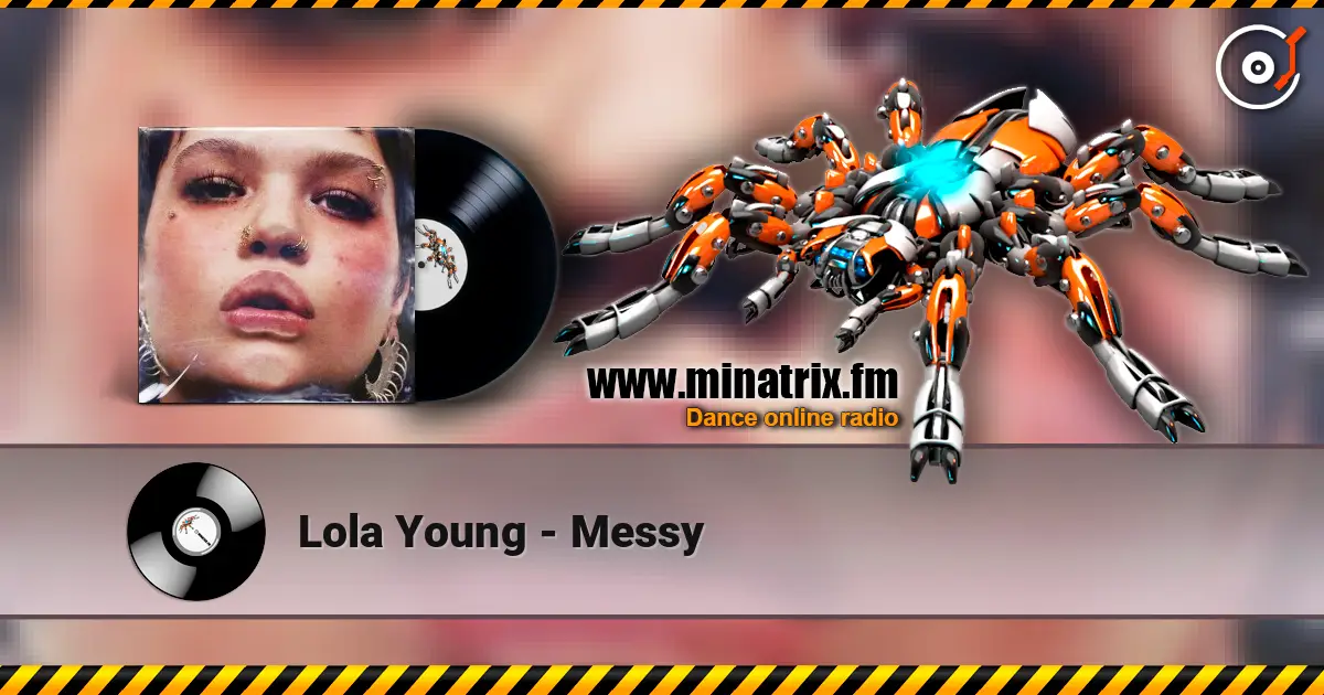 Lola Young - Messy écouter en ligne en haute qualité | Minatrix.FM