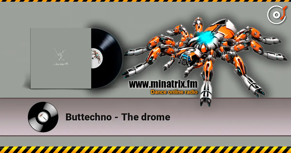 Buttechno - The drome écouter en ligne en haute qualité | Minatrix.FM