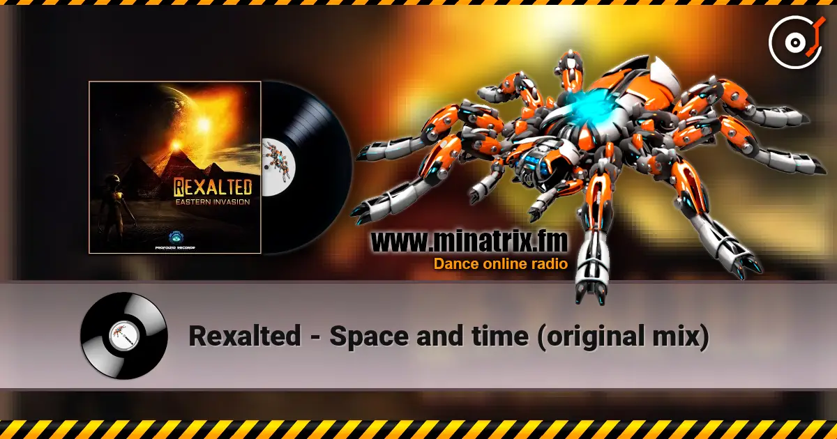 Rexalted - Space and time (original mix) écouter en ligne en haute qualité | Minatrix.FM
