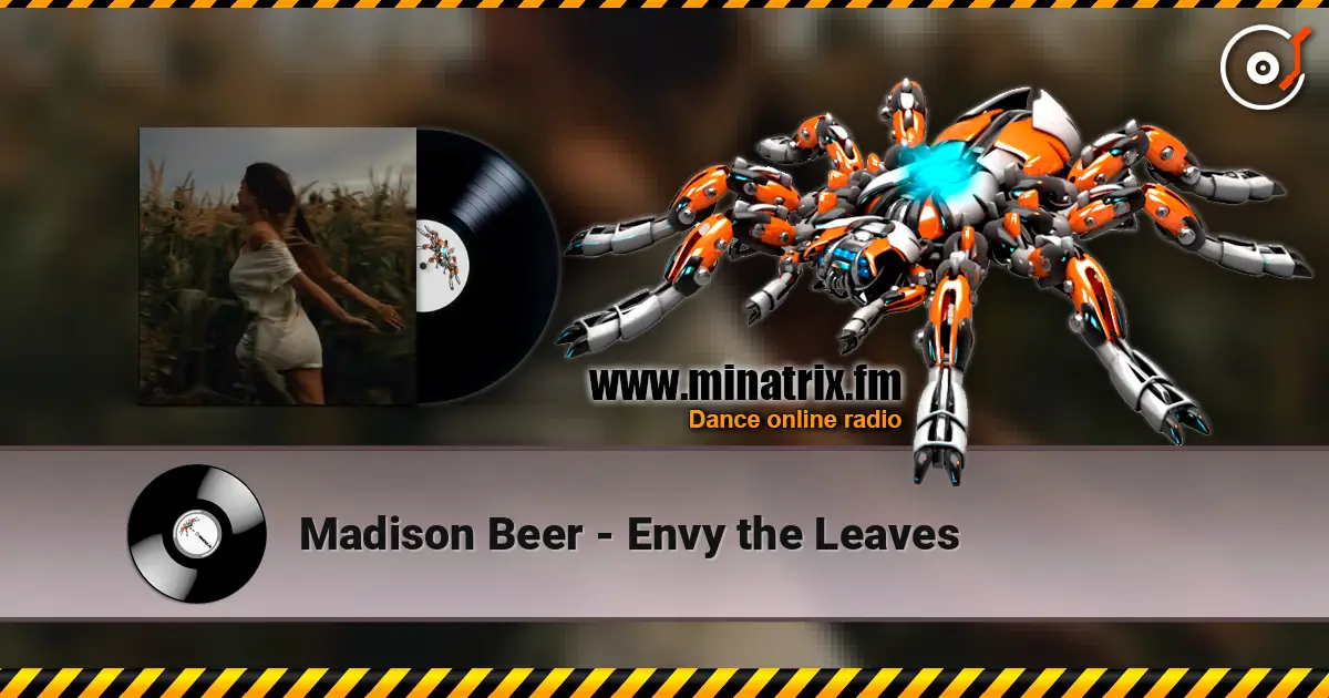 Madison Beer - Envy the Leaves écouter en ligne en haute qualité | Minatrix.FM