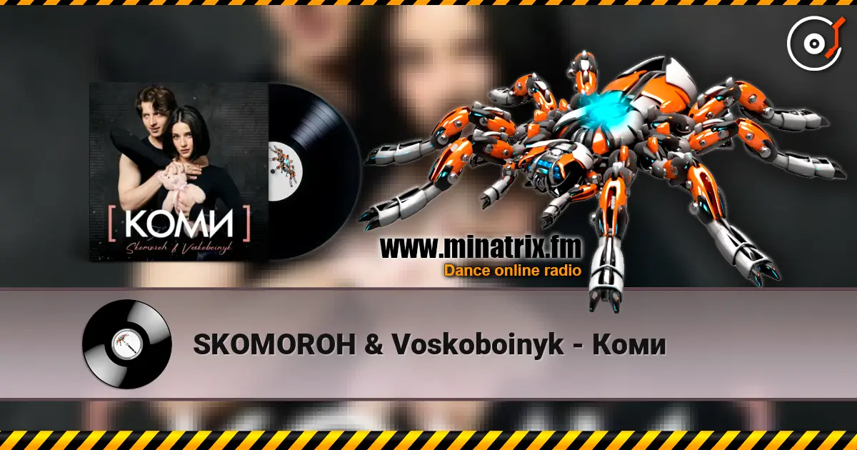 SKOMOROH & Voskoboinyk - Коми écouter en ligne en haute qualité | Minatrix.FM