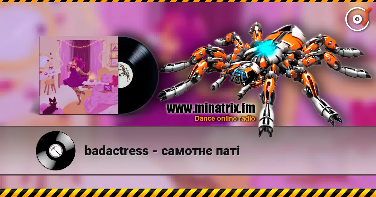 badactress - самотнє паті écouter en ligne en haute qualité | Minatrix.FM