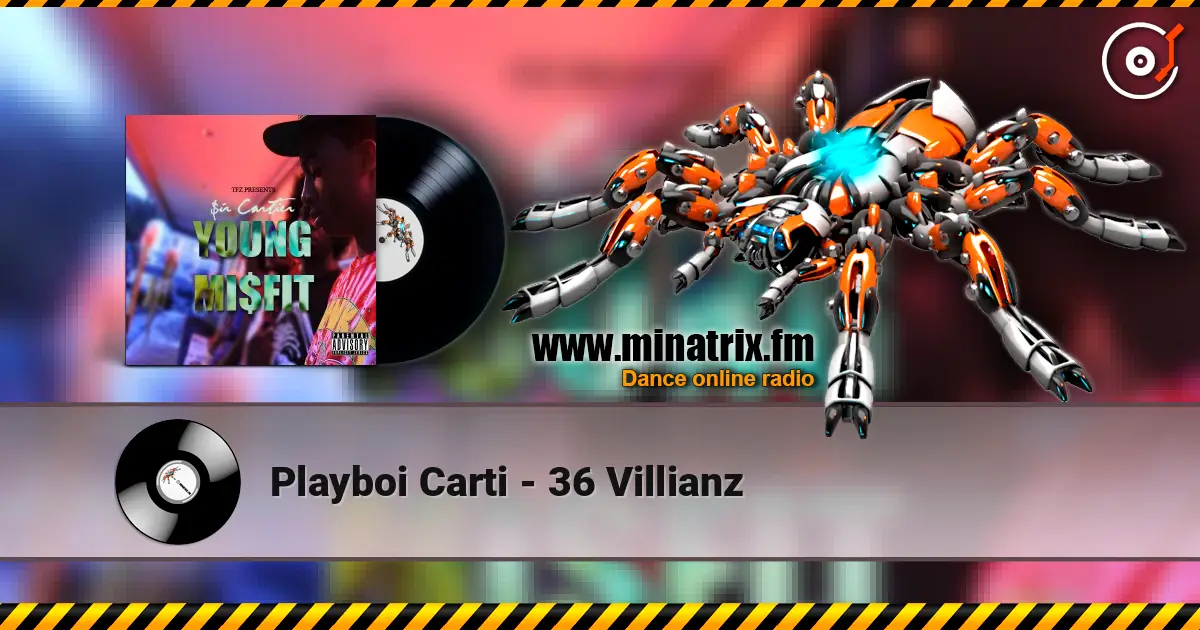 Playboi Carti - 36 Villianz écouter en ligne en haute qualité | Minatrix.FM