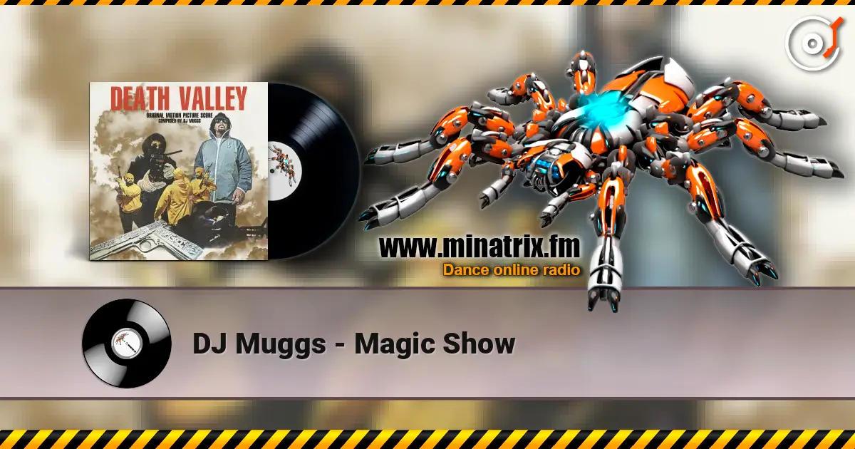 DJ Muggs - Magic Show écouter en ligne en haute qualité | Minatrix.FM