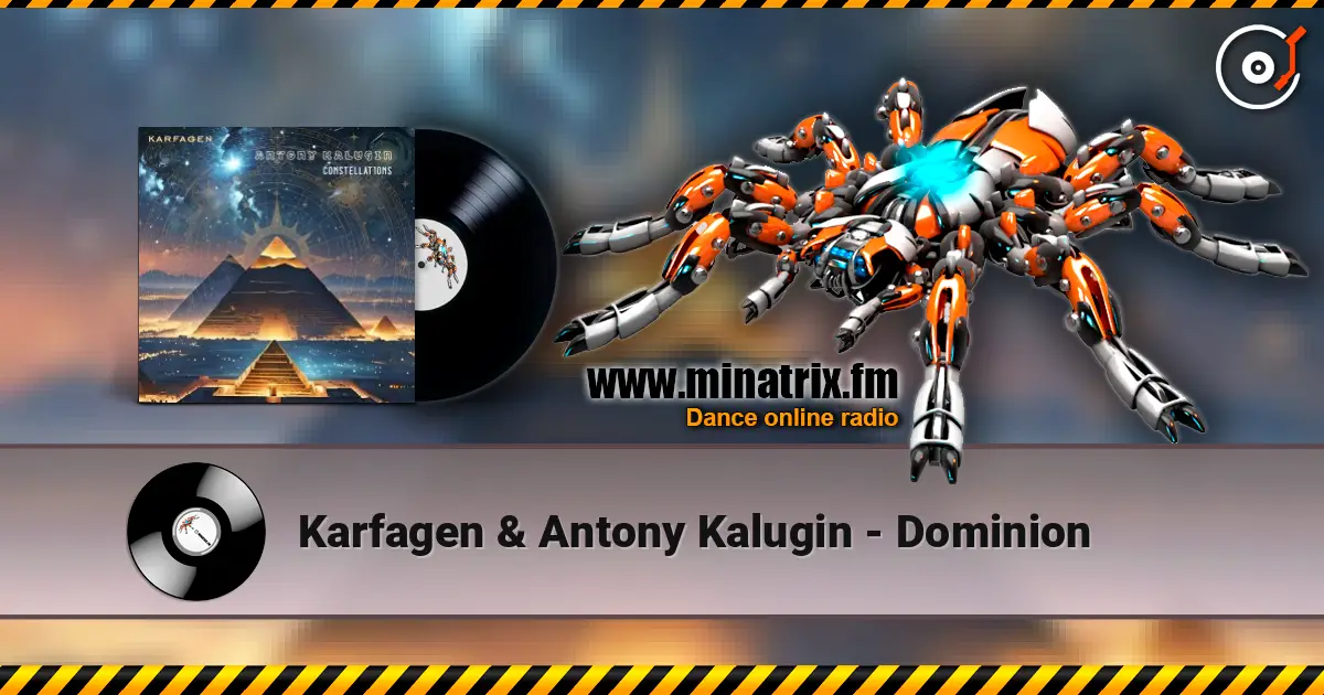 Karfagen & Antony Kalugin - Dominion écouter en ligne en haute qualité | Minatrix.FM