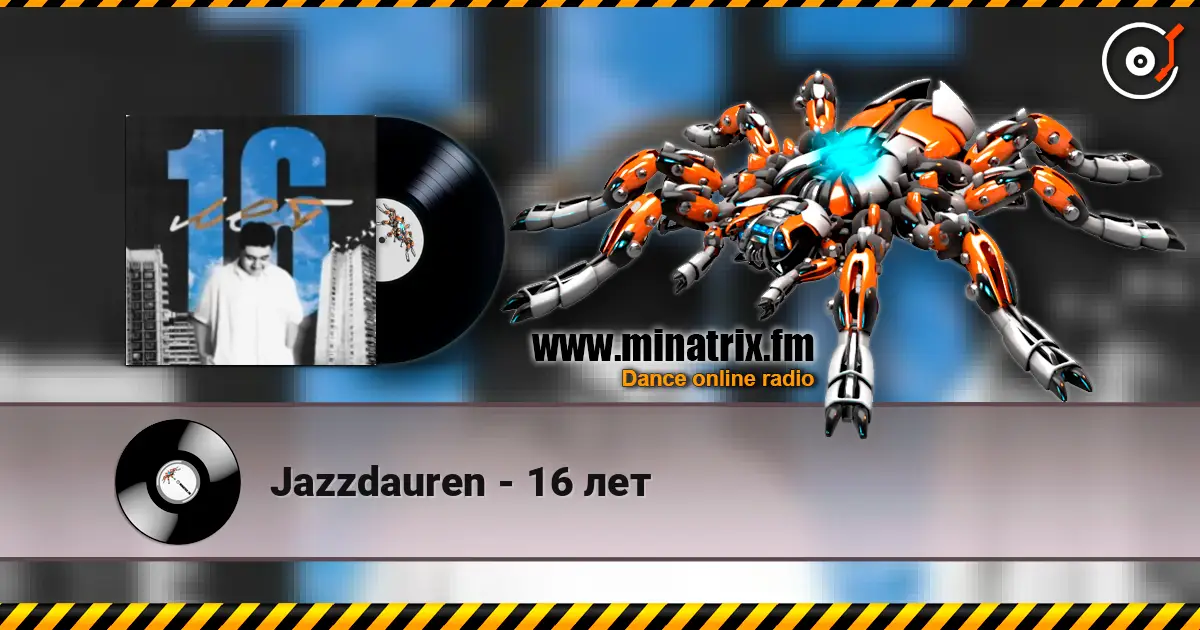 Jazzdauren - 16 лет écouter en ligne en haute qualité | Minatrix.FM