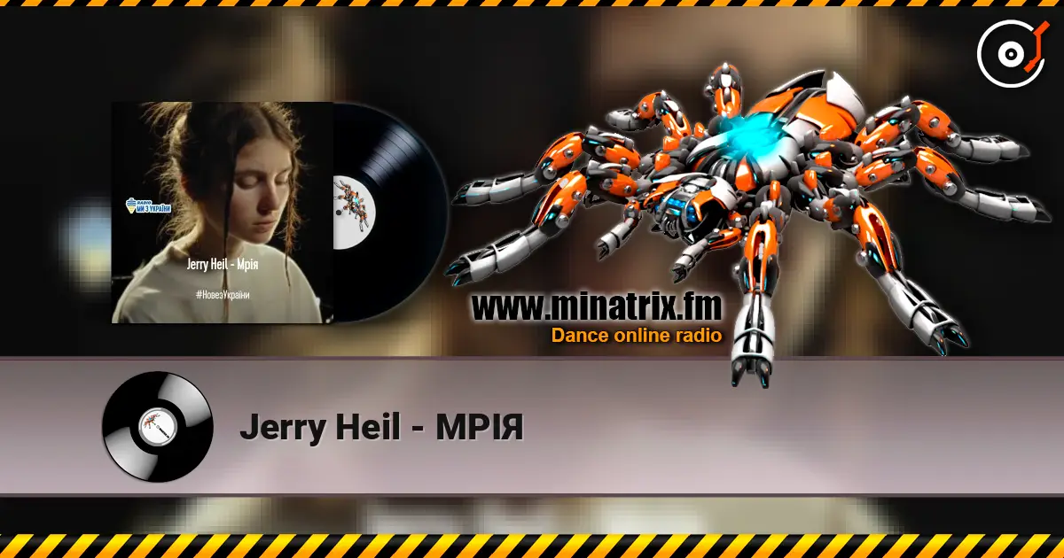 Jerry Heil - МРІЯ écouter en ligne en haute qualité | Minatrix.FM