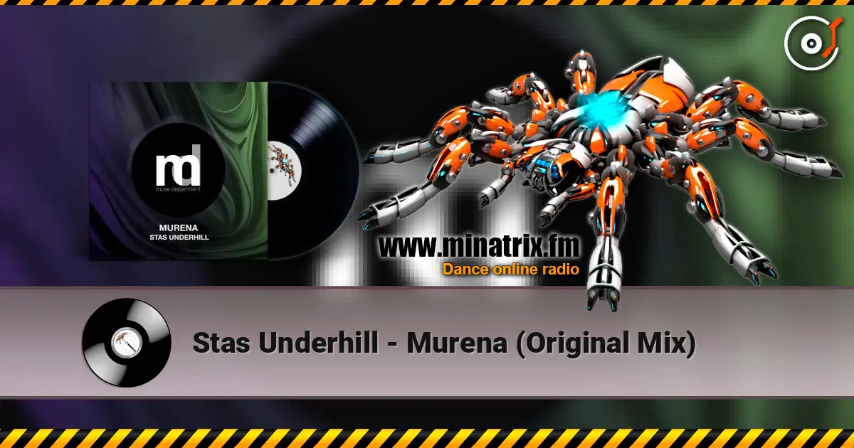 Stas Underhill - Murena (Original Mix) écouter en ligne en haute qualité | Minatrix.FM