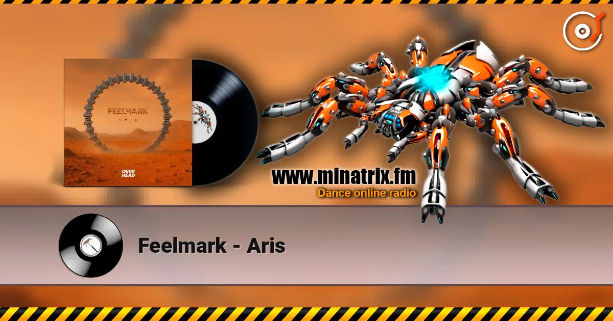 Feelmark - Aris écouter en ligne en haute qualité | Minatrix.FM