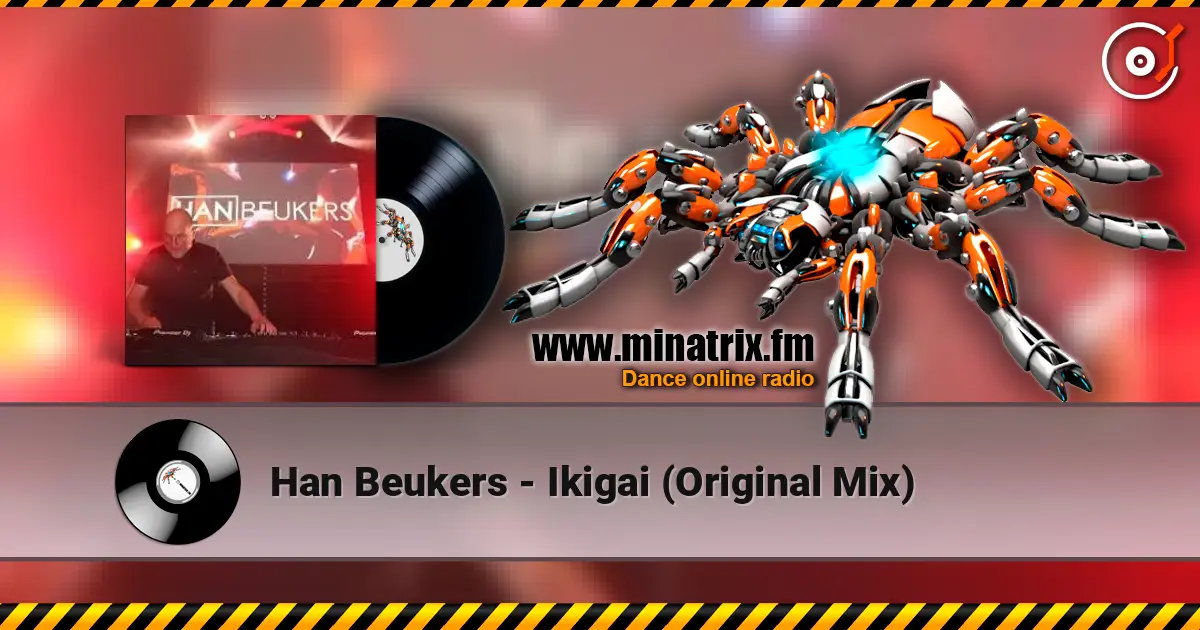 Han Beukers - Ikigai (Original Mix) écouter en ligne en haute qualité | Minatrix.FM
