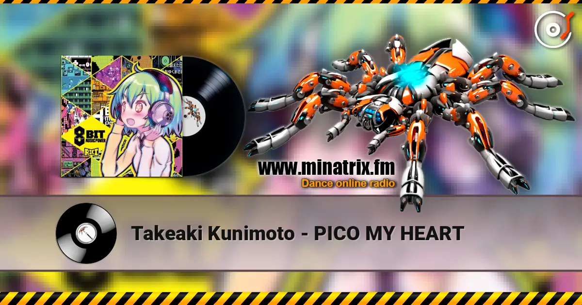 Takeaki Kunimoto - PICO MY HEART écouter en ligne en haute qualité | Minatrix.FM