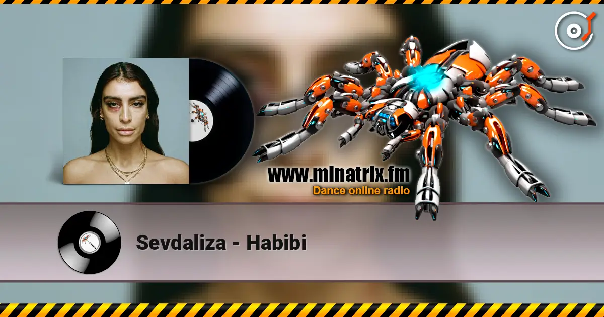 Sevdaliza - Habibi écouter en ligne en haute qualité | Minatrix.FM
