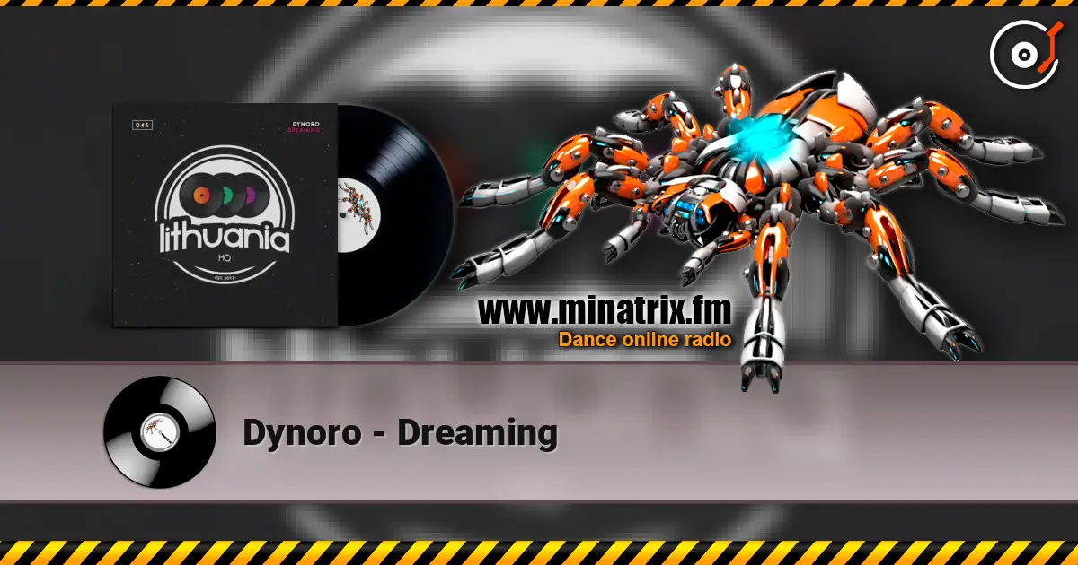 Dynoro - Dreaming écouter en ligne en haute qualité | Minatrix.FM