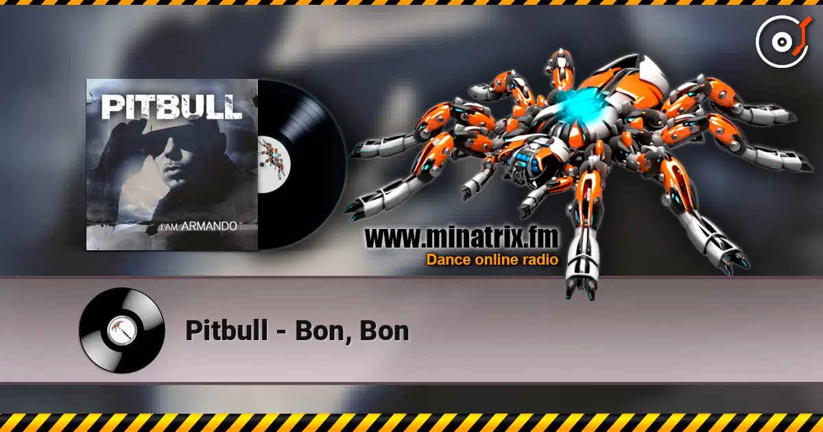 Pitbull - Bon, Bon écouter en ligne en haute qualité | Minatrix.FM