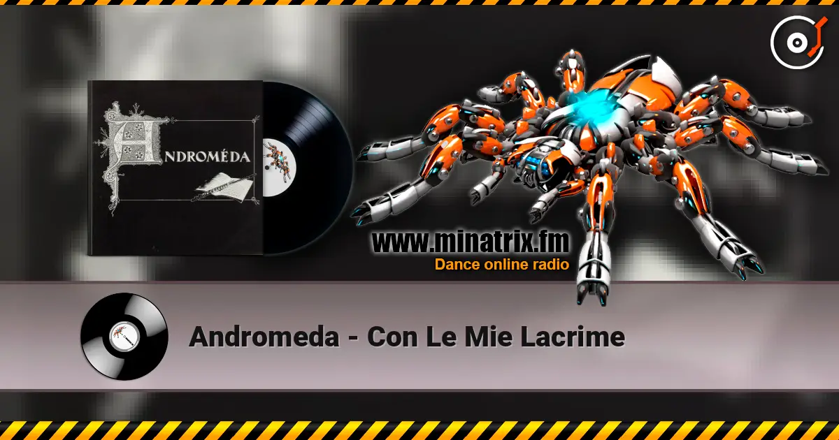 Andromeda - Con Le Mie Lacrime écouter en ligne en haute qualité | Minatrix.FM