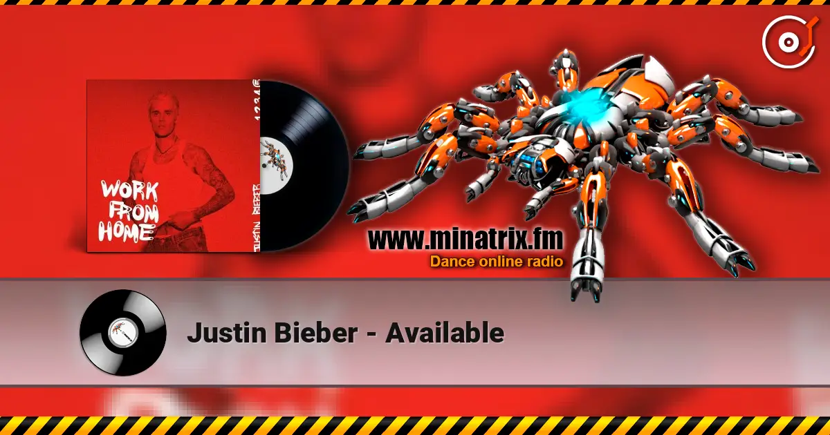 Justin Bieber - Available écouter en ligne en haute qualité | Minatrix.FM