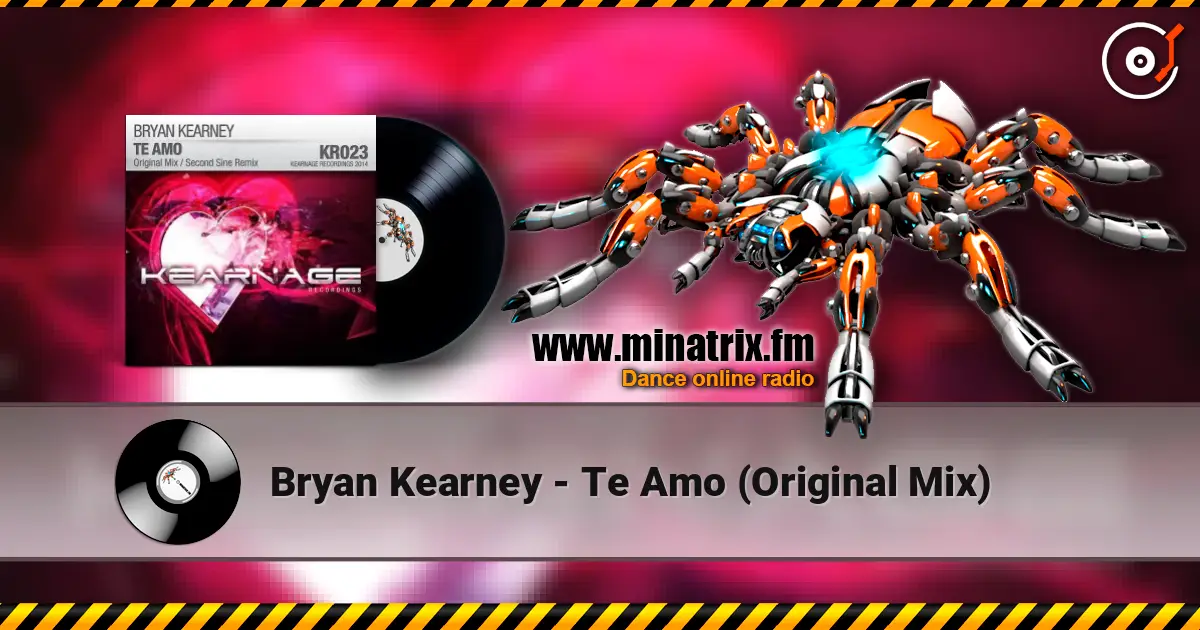 Bryan Kearney - Te Amo (Original Mix) écouter en ligne en haute qualité | Minatrix.FM