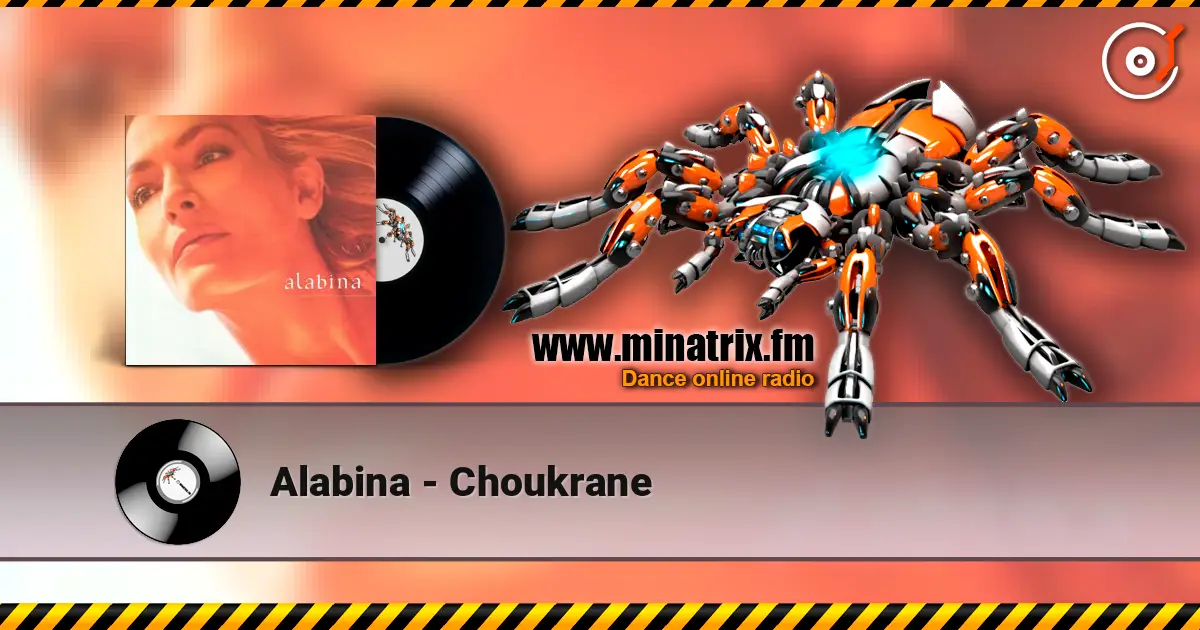 Alabina - Choukrane écouter en ligne en haute qualité | Minatrix.FM