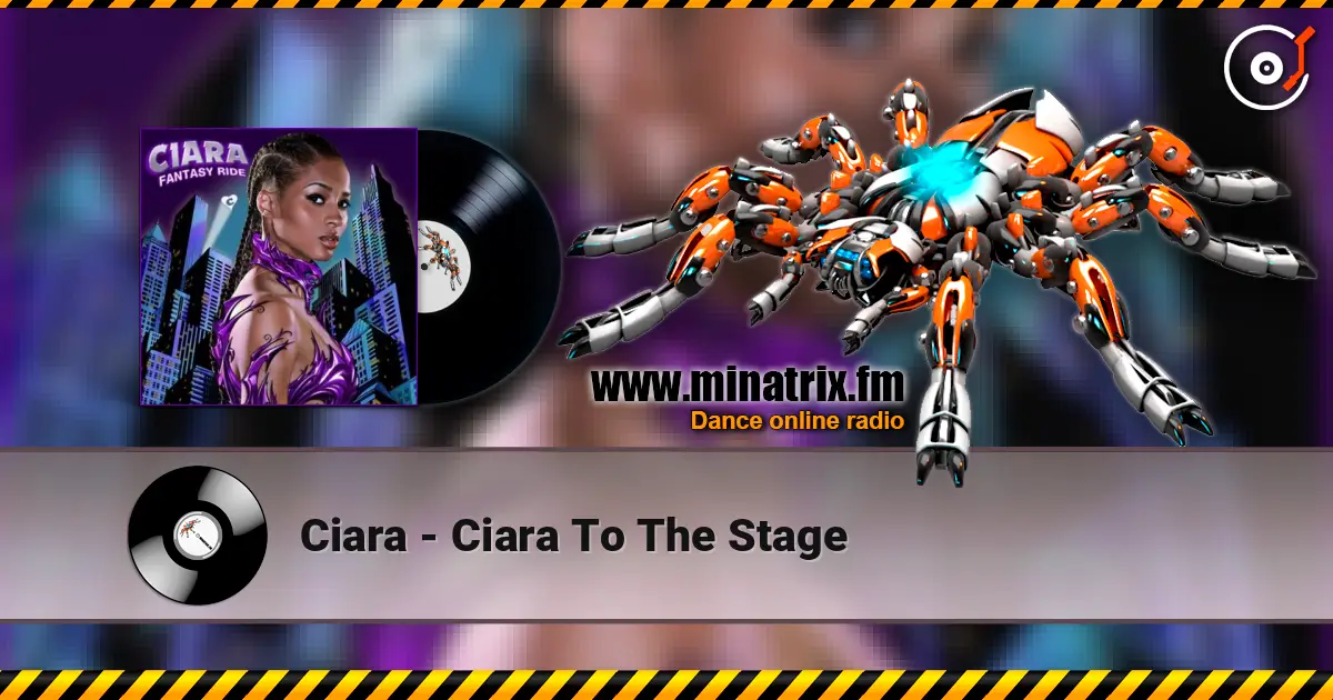Ciara - Ciara To The Stage écouter en ligne en haute qualité | Minatrix.FM