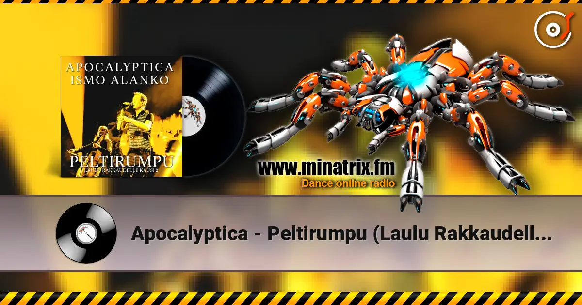 Apocalyptica - Peltirumpu (Laulu Rakkaudelle kausi 2) écouter en ligne en haute qualité | Minatrix.FM