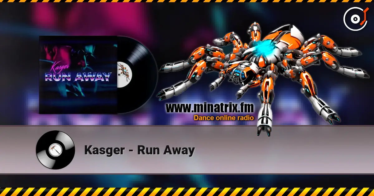 Kasger - Run Away écouter en ligne en haute qualité | Minatrix.FM
