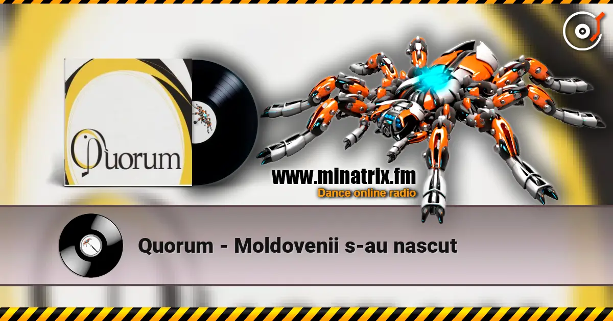 Quorum - Moldovenii s-au nascut écouter en ligne en haute qualité | Minatrix.FM