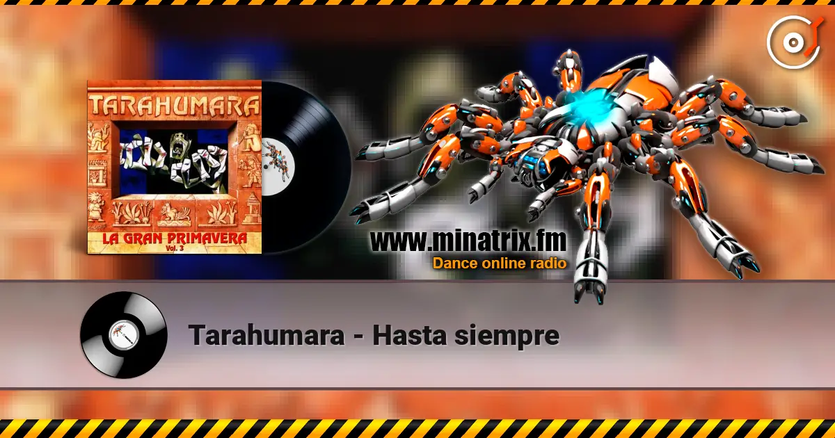 Tarahumara - Hasta siempre écouter en ligne en haute qualité | Minatrix.FM