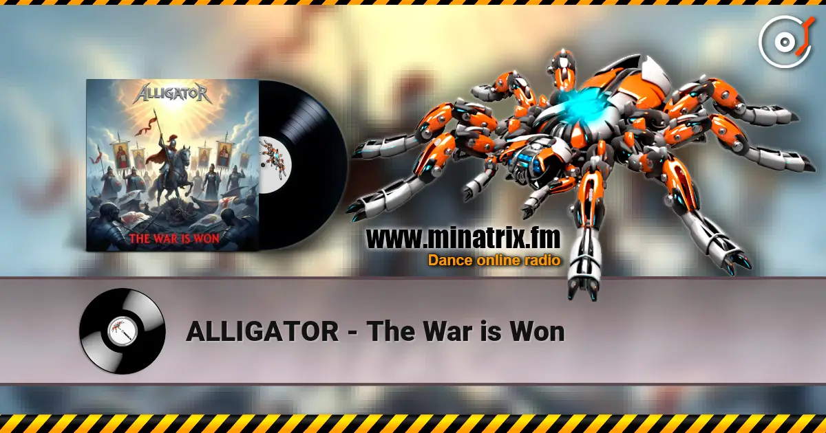 ALLIGATOR - The War is Won écouter en ligne en haute qualité | Minatrix.FM