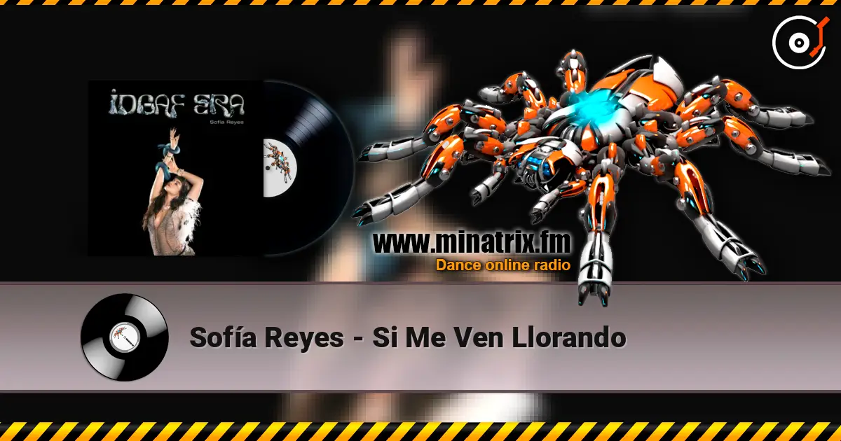 Sofía Reyes - Si Me Ven Llorando écouter en ligne en haute qualité | Minatrix.FM