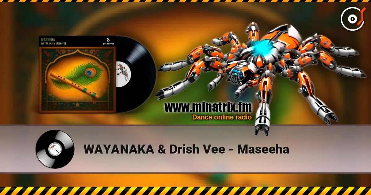 WAYANAKA & Drish Vee - Maseeha écouter en ligne en haute qualité | Minatrix.FM